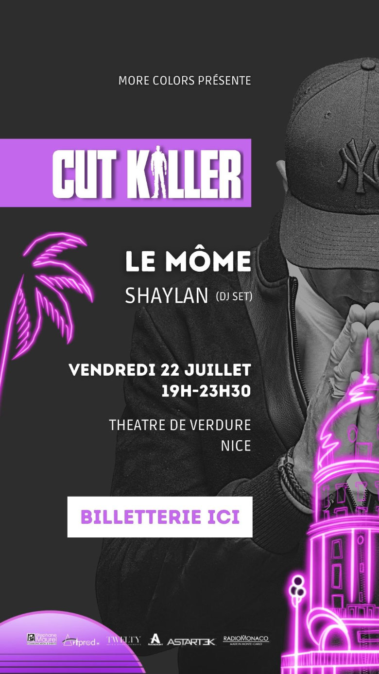 CUT KILLER & LE MOME, le 22 Juillet à Nice